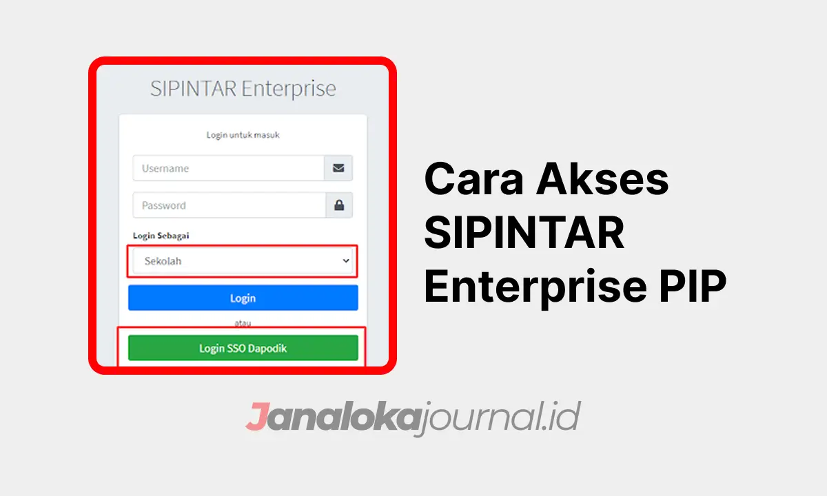 Cara Akses SIPINTAR Enterprise PIP