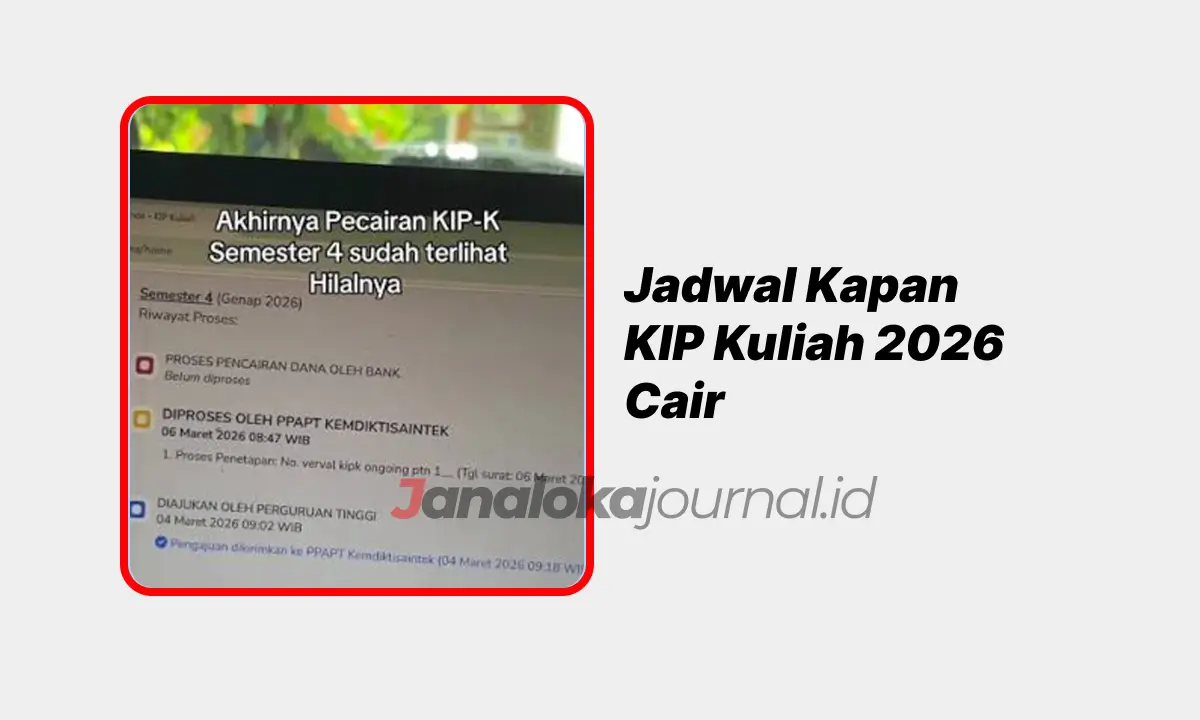 Jadwal Kapan KIP Kuliah 2026 Cair