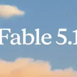 Claude Fable 5.1 Resmi Rilis, Cek Daftar Fitur Baru