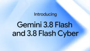 Google Rilis Gemini 3.8 Flash dan 3.8 Flash Cyber